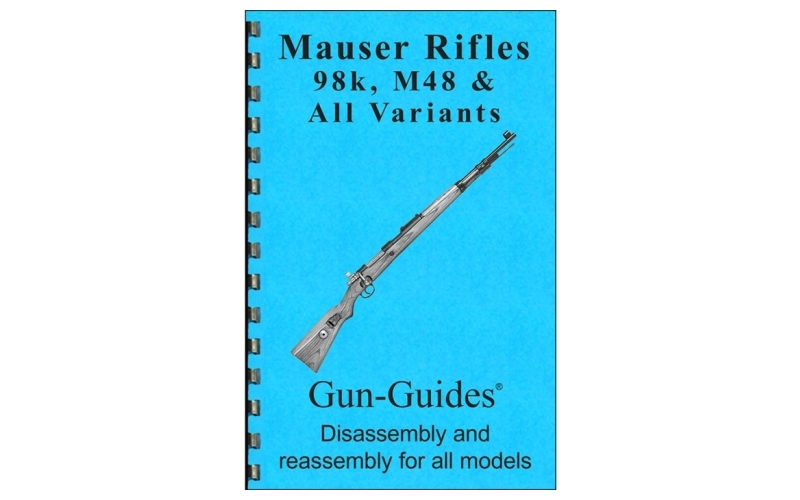 Gun-Guides Assembly and disassembly guide for the mauser 98k & m48